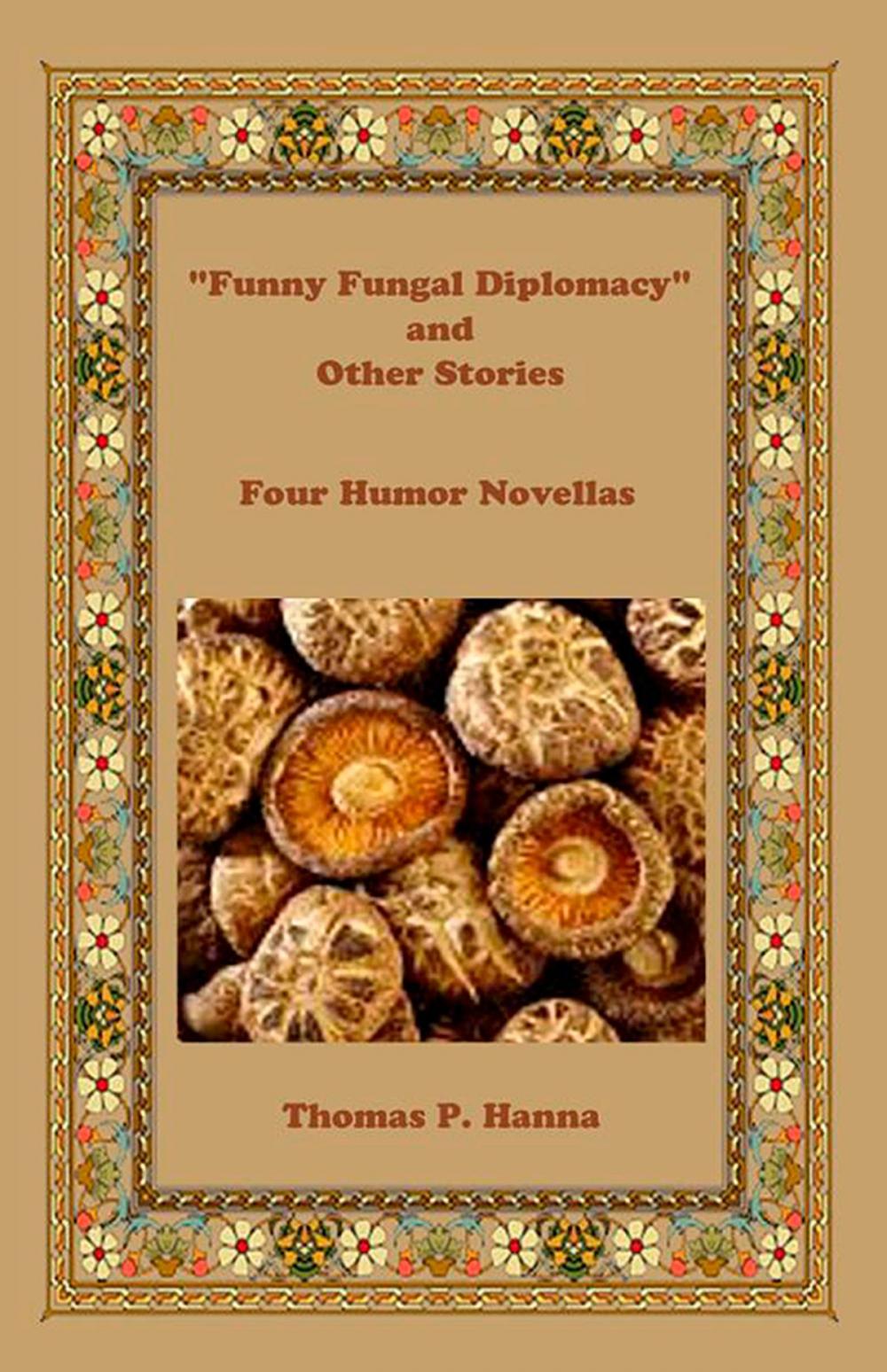 Big bigCover of "Funny Fungal Diplomacy" and Other Stories