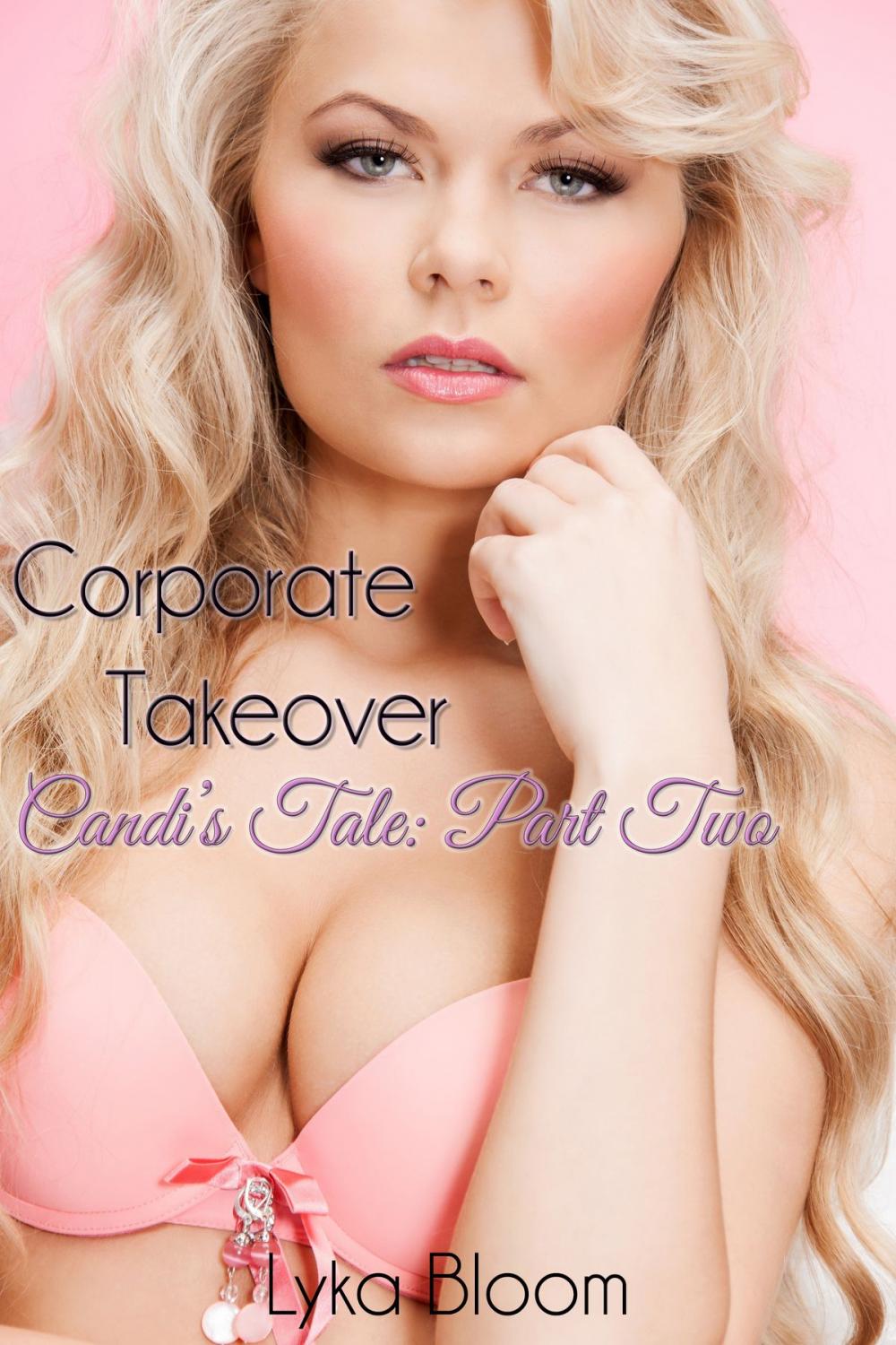 Big bigCover of Corporate Takeover: Candi's Tale Part Two