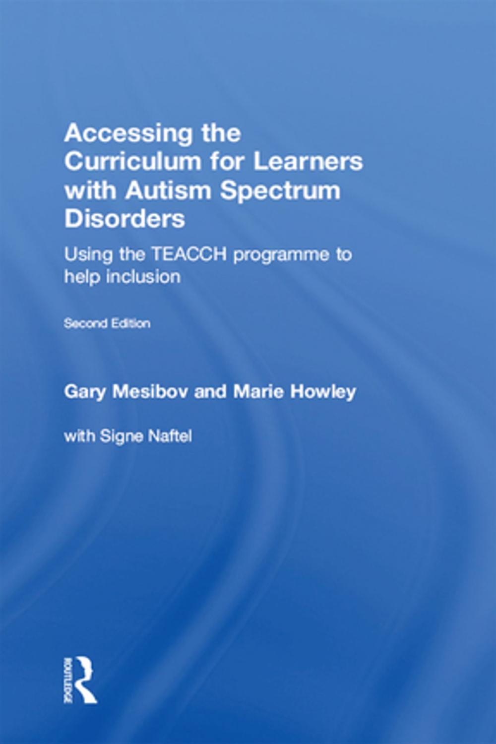 Big bigCover of Accessing the Curriculum for Learners with Autism Spectrum Disorders