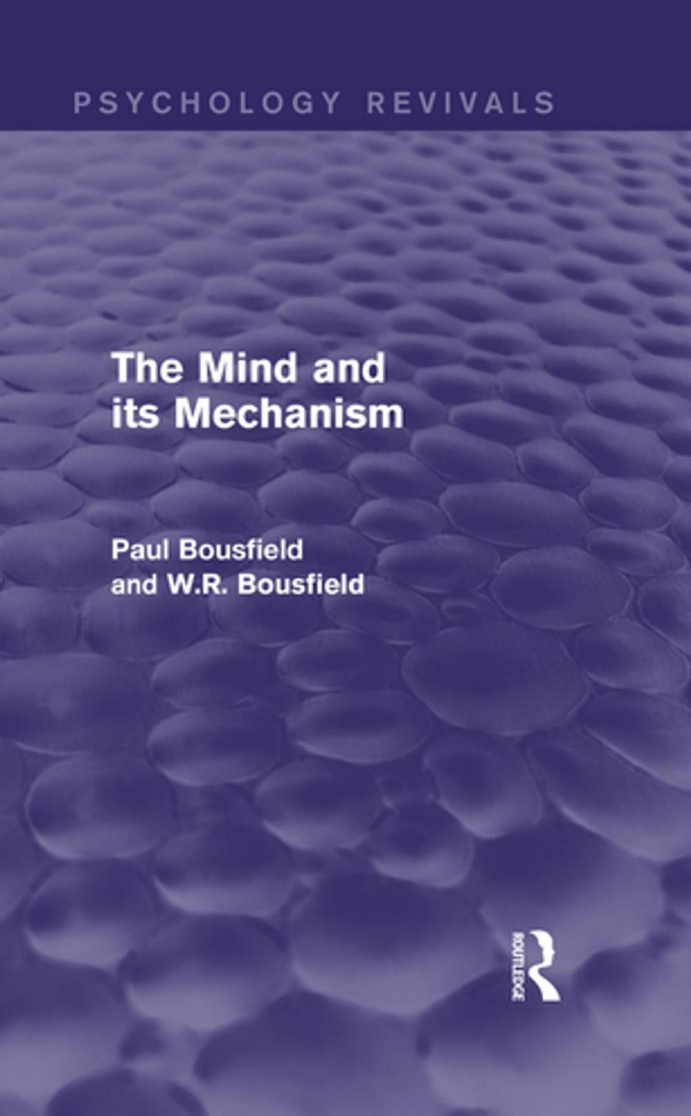 Big bigCover of The Mind and its Mechanism