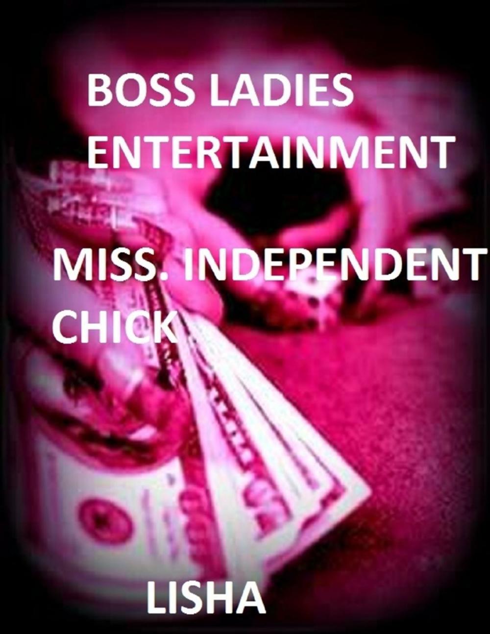 Big bigCover of Miss. Independent Chick