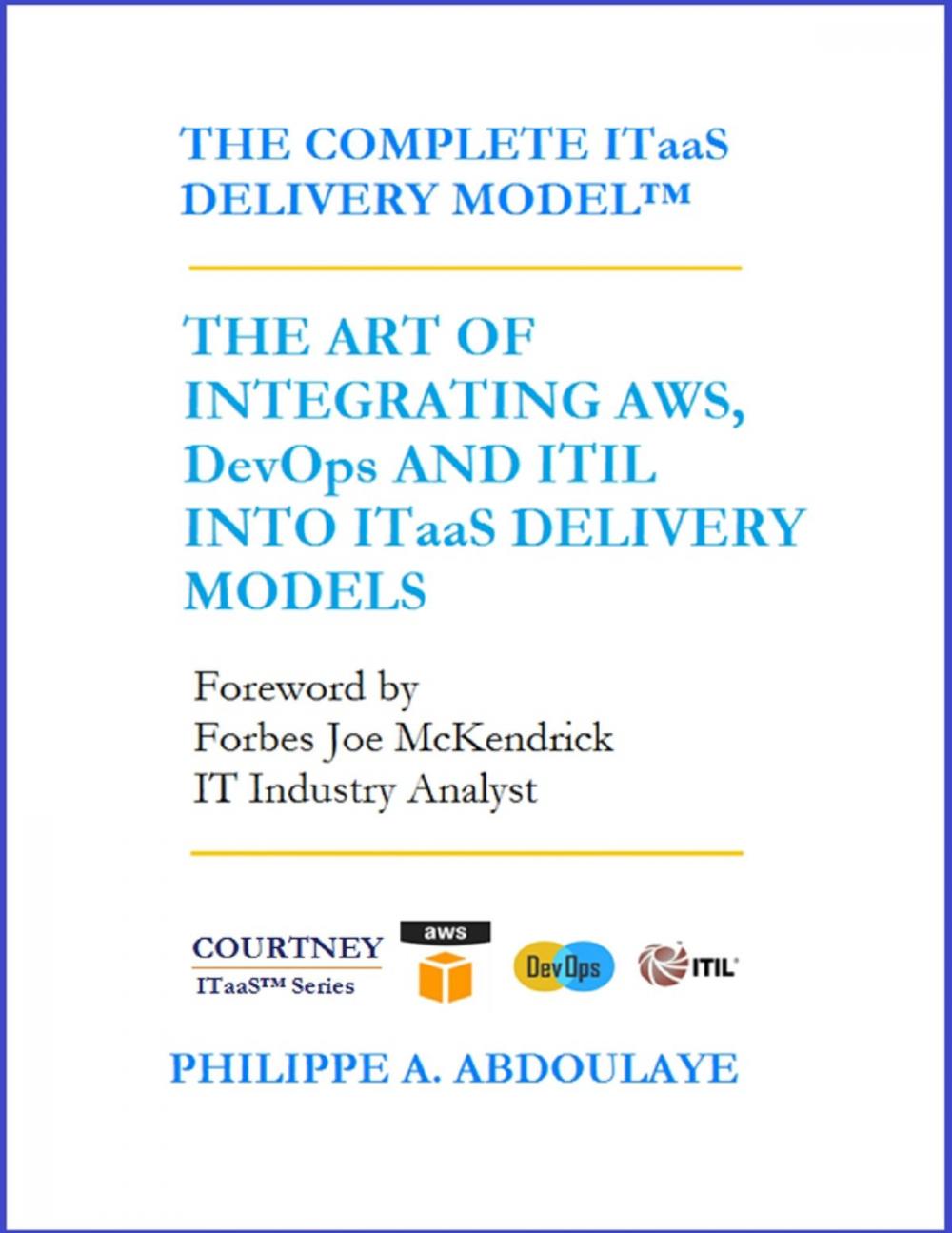 Big bigCover of The Complete ITaaS Delivery Model