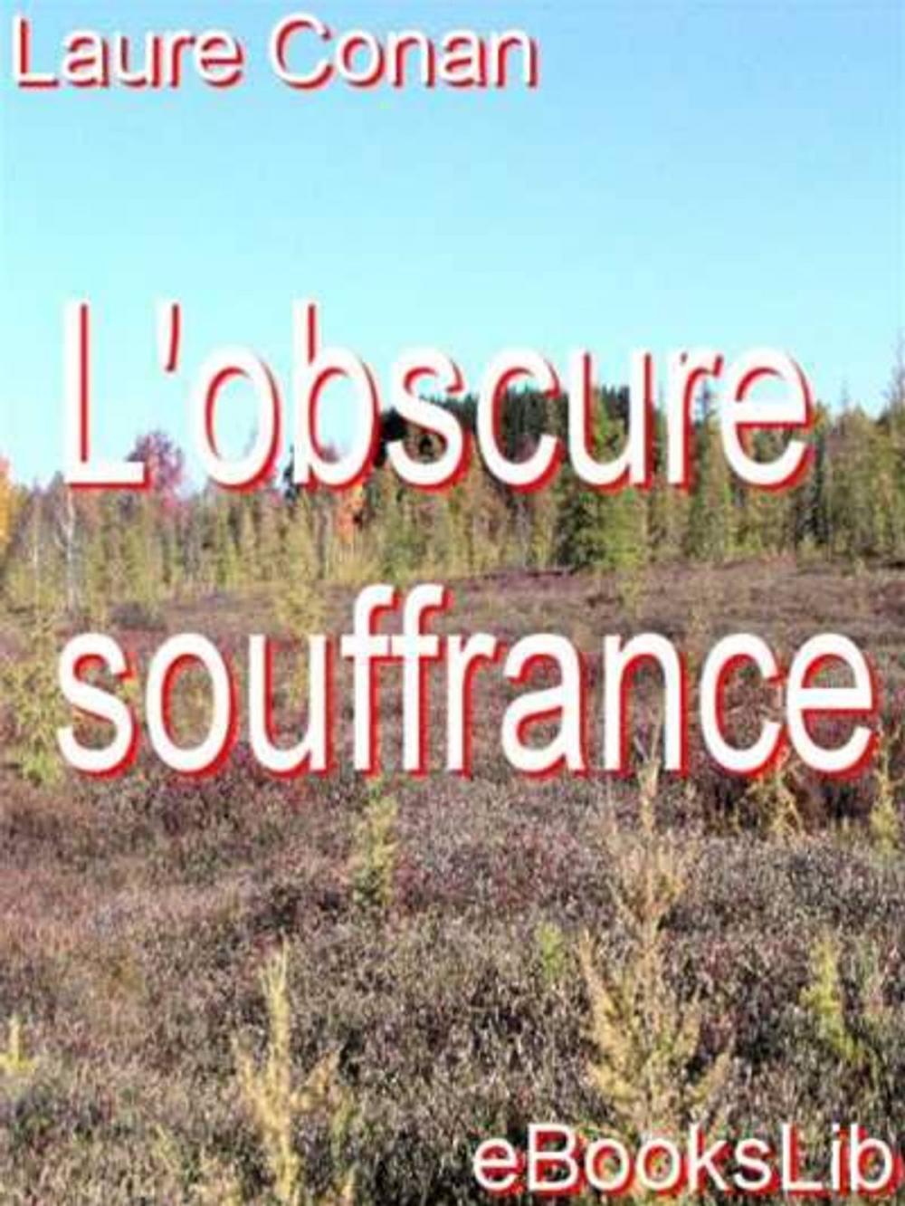 Big bigCover of L' Obscure souffrance
