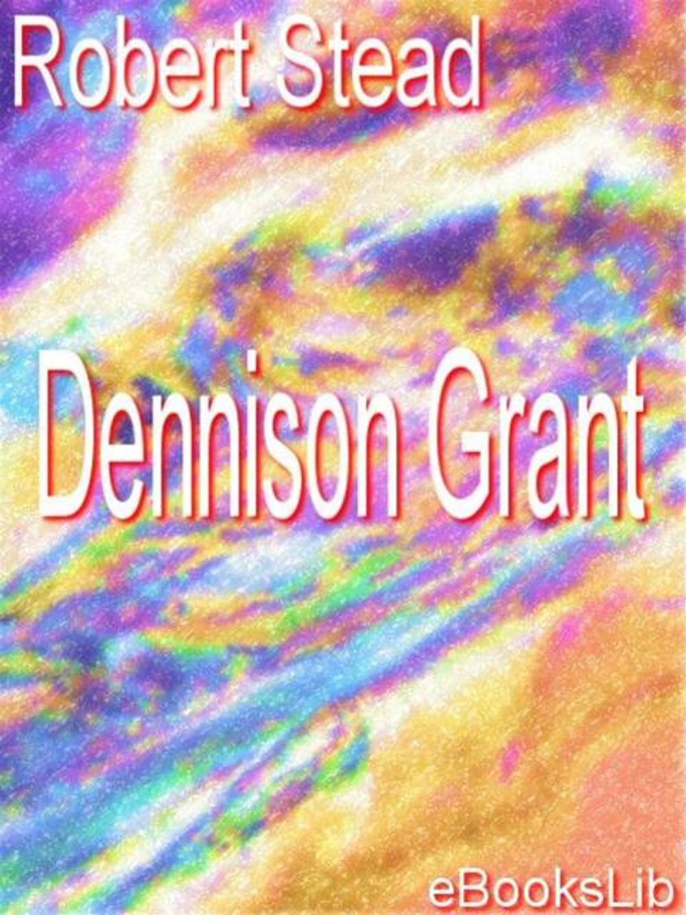 Big bigCover of Dennison Grant