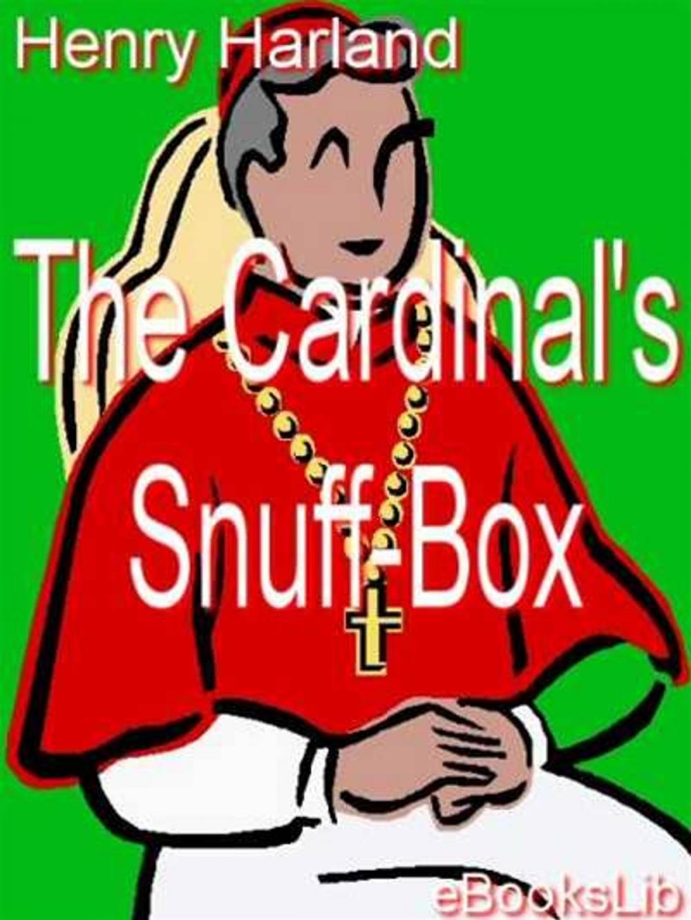 Big bigCover of The Cardinal's Snuff-Box