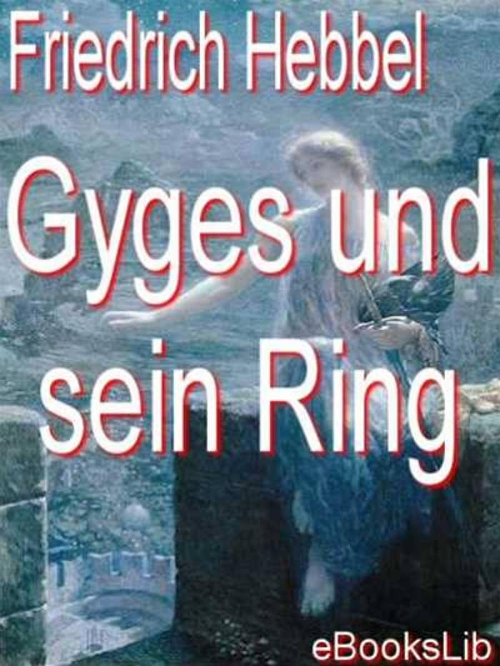 Big bigCover of Gyges und sein Ring