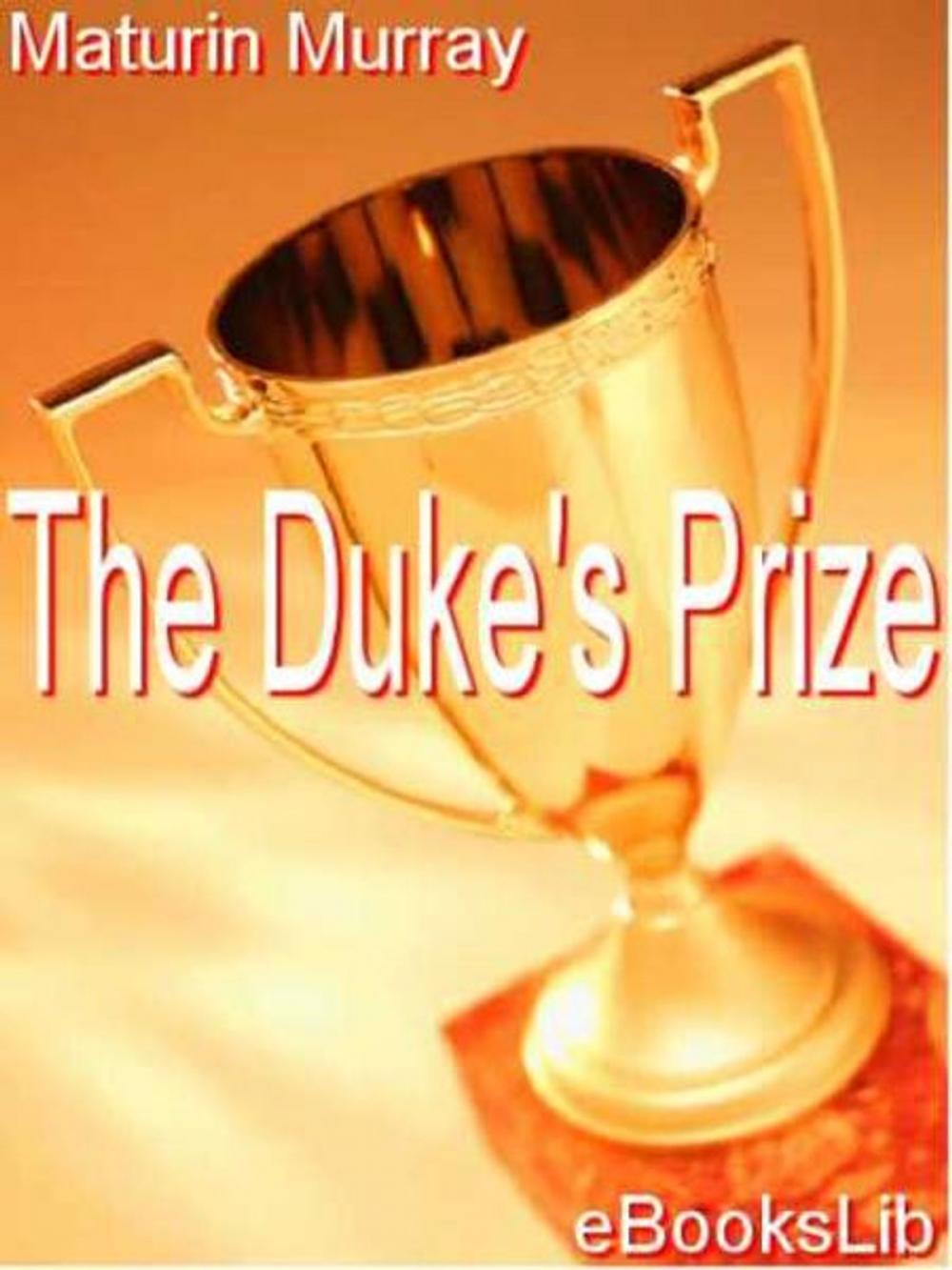 Big bigCover of The Duke's Prize