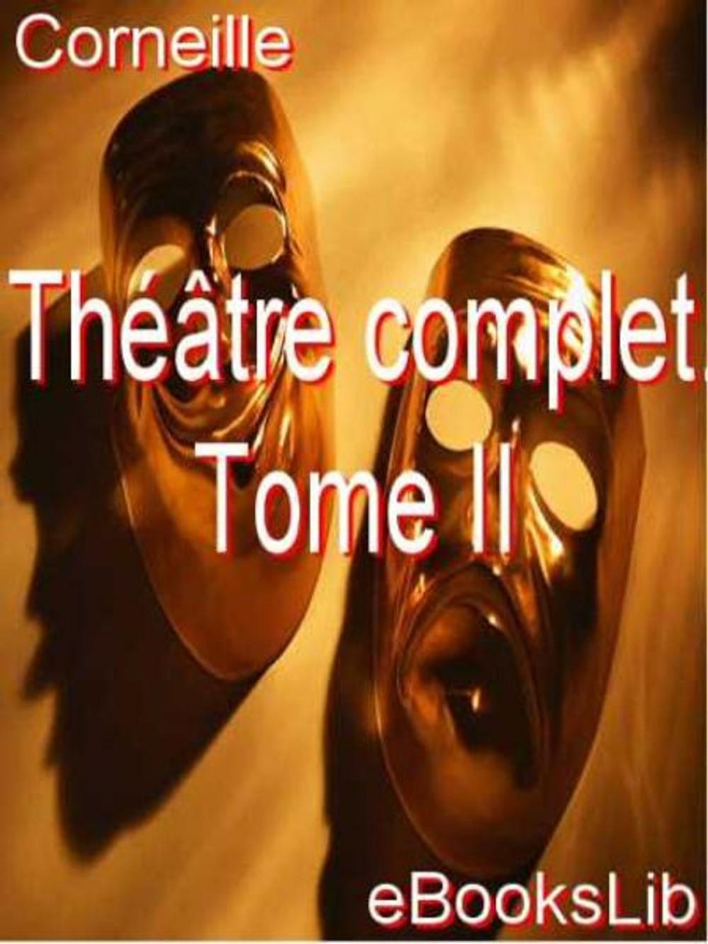 Big bigCover of Théâtre complet. Tome II