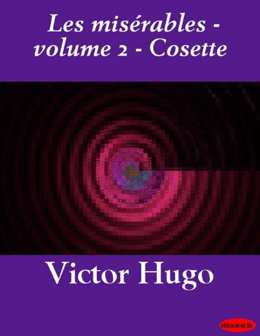 Big bigCover of Les misérables - volume 2 - Cosette