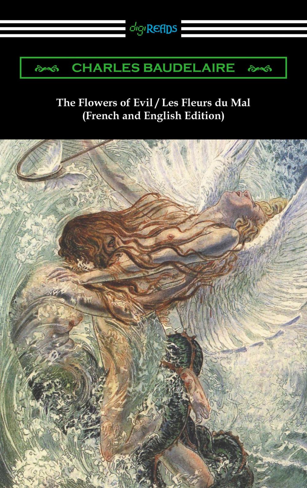 Big bigCover of The Flowers of Evil / Les Fleurs du Mal: French and English Edition (Translated by William Aggeler with an Introduction by Frank Pearce Sturm)