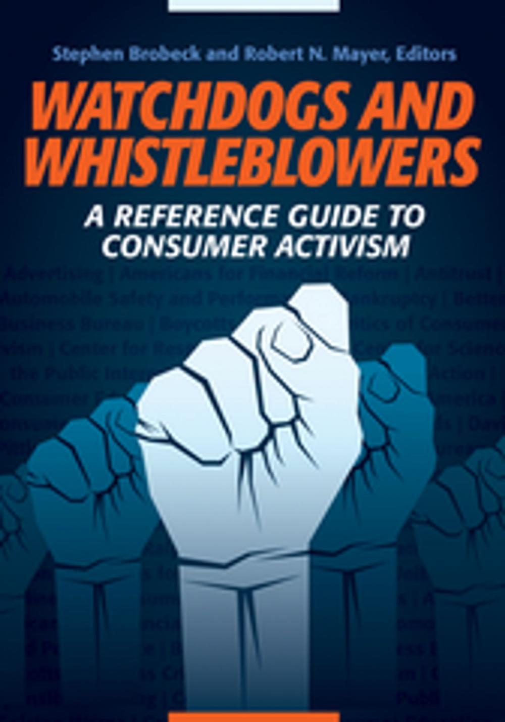 Big bigCover of Watchdogs and Whistleblowers: A Reference Guide to Consumer Activism
