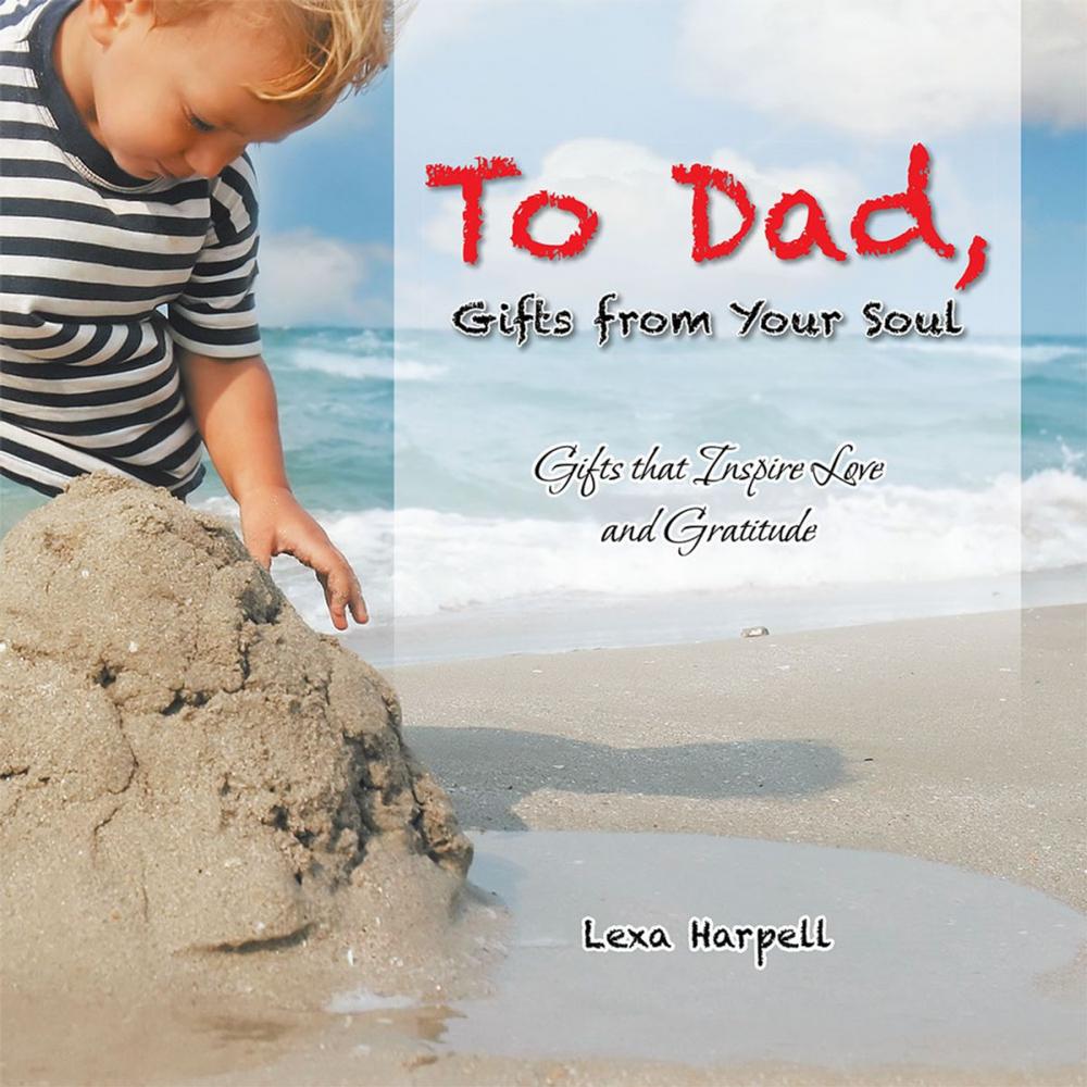 Big bigCover of To Dad, Gifts from Your Soul