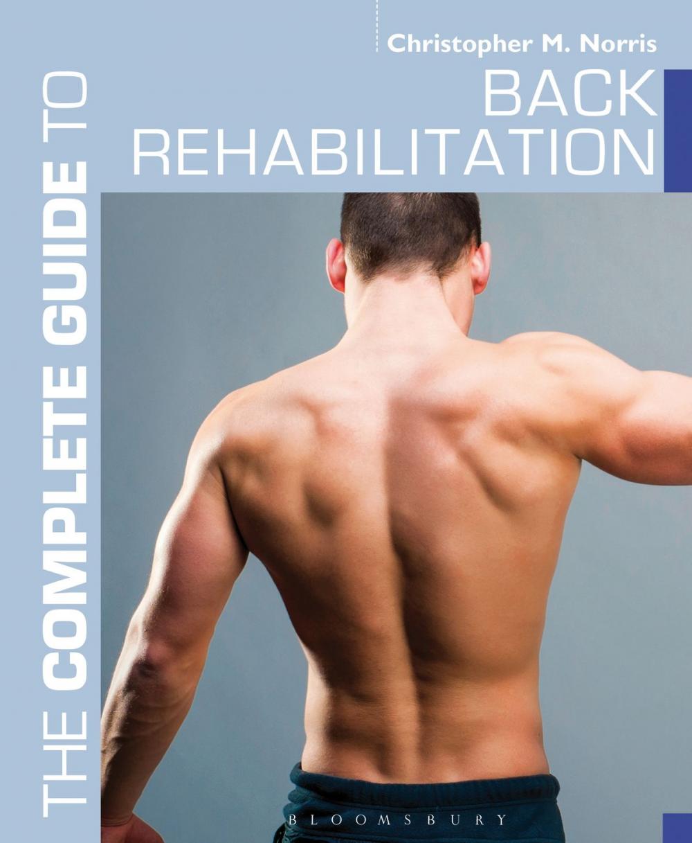 Big bigCover of The Complete Guide to Back Rehabilitation