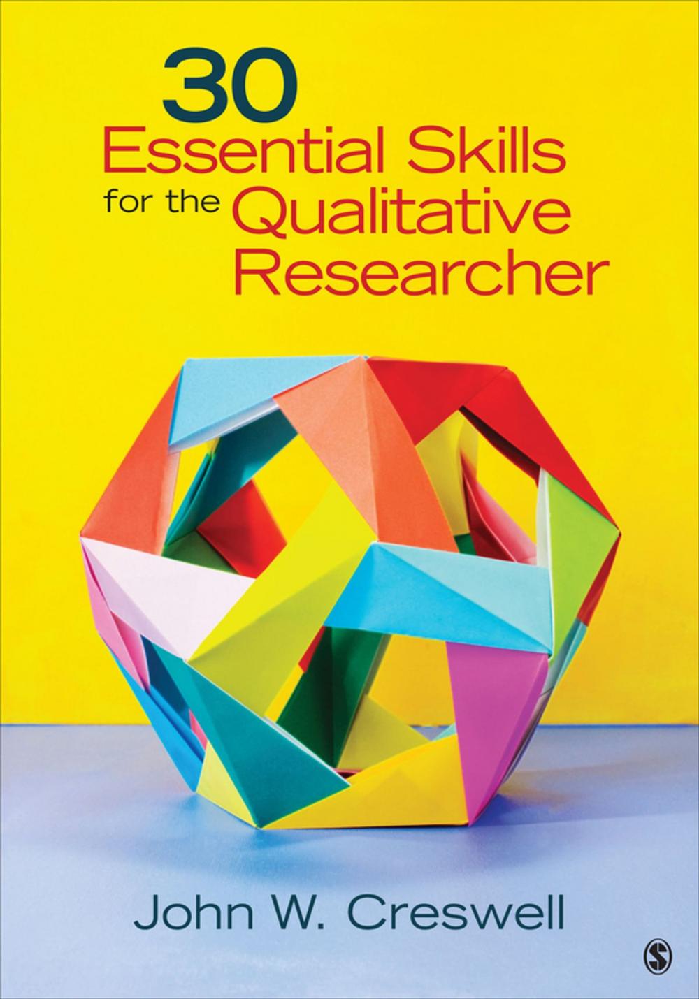 Big bigCover of 30 Essential Skills for the Qualitative Researcher