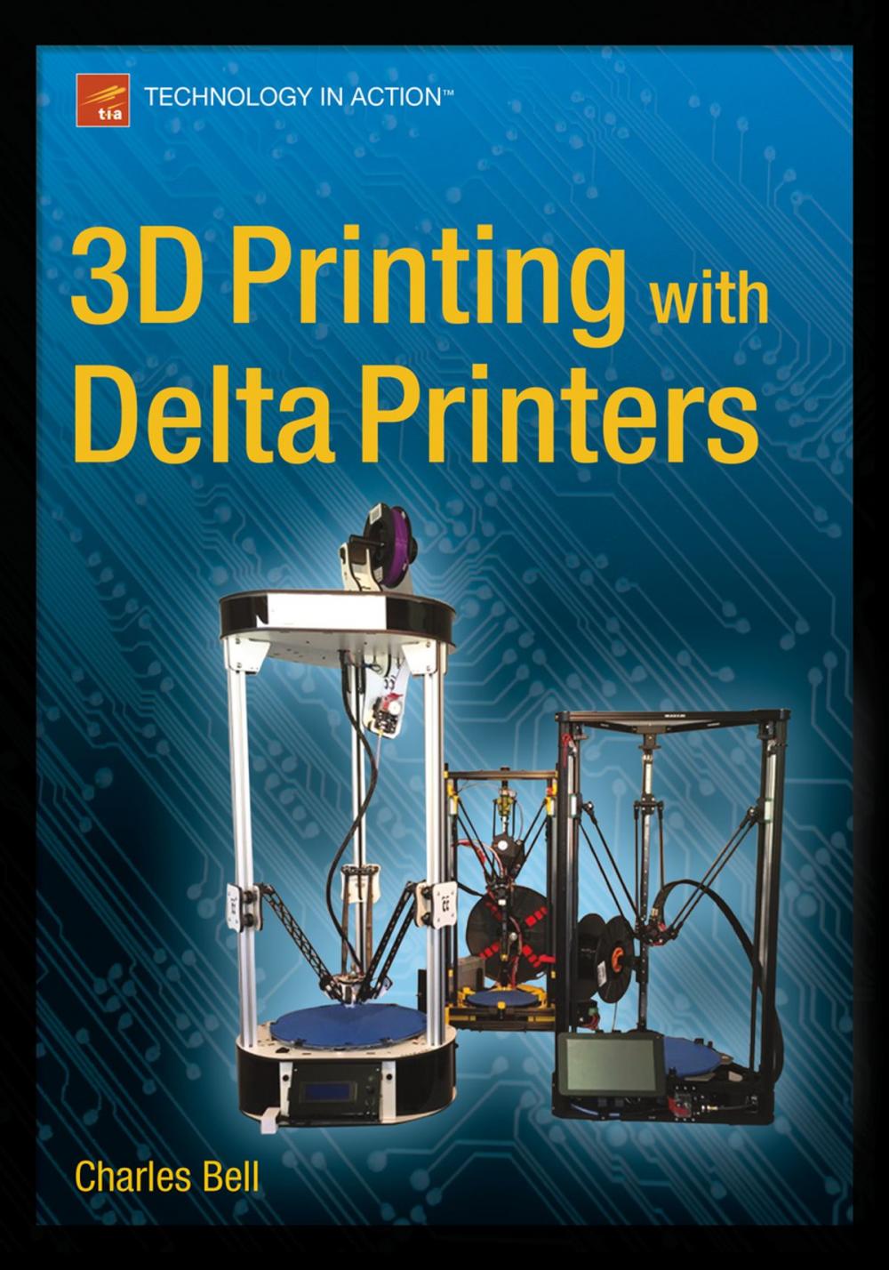 Big bigCover of 3D Printing with Delta Printers