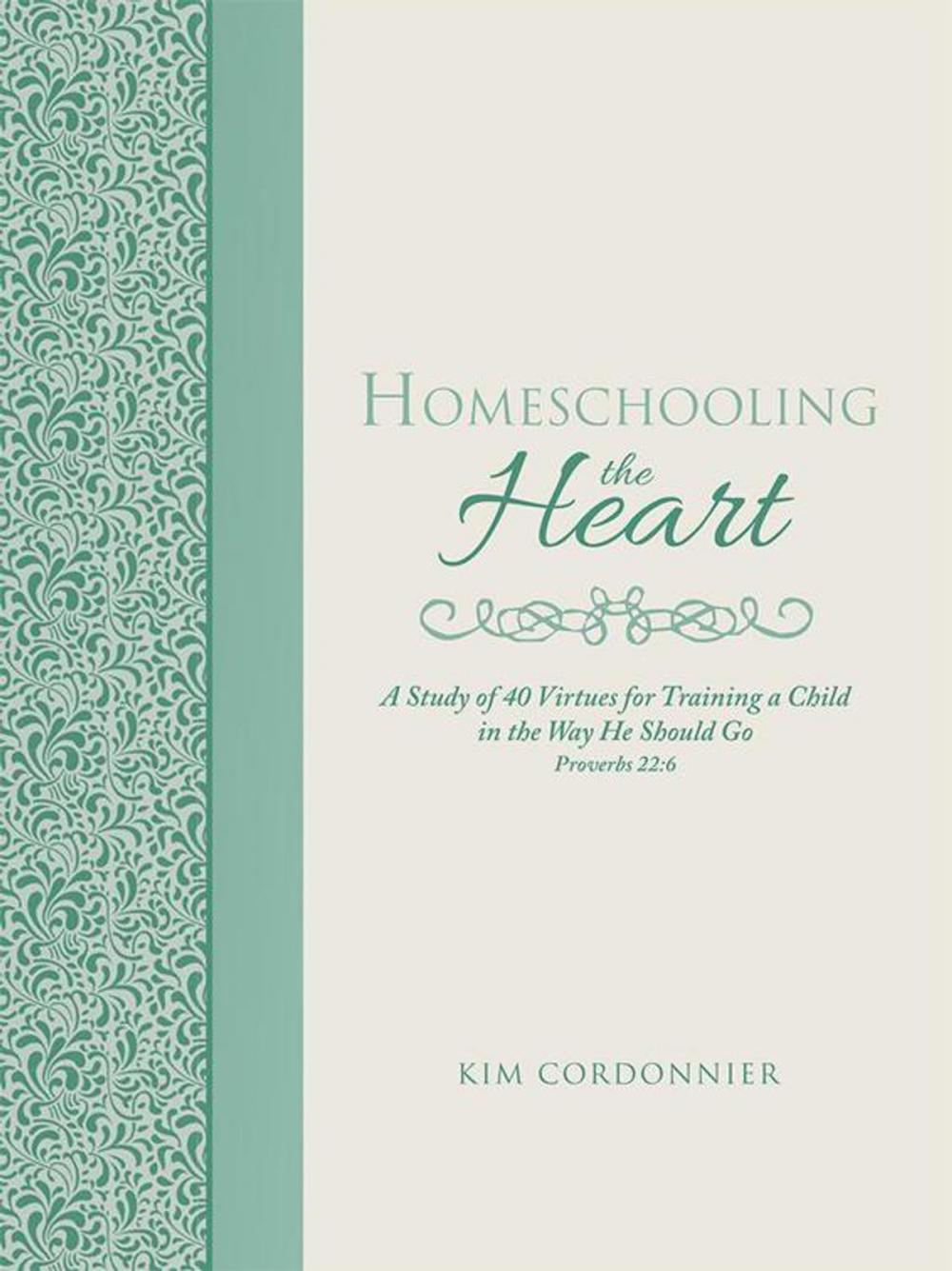 Big bigCover of Homeschooling the Heart