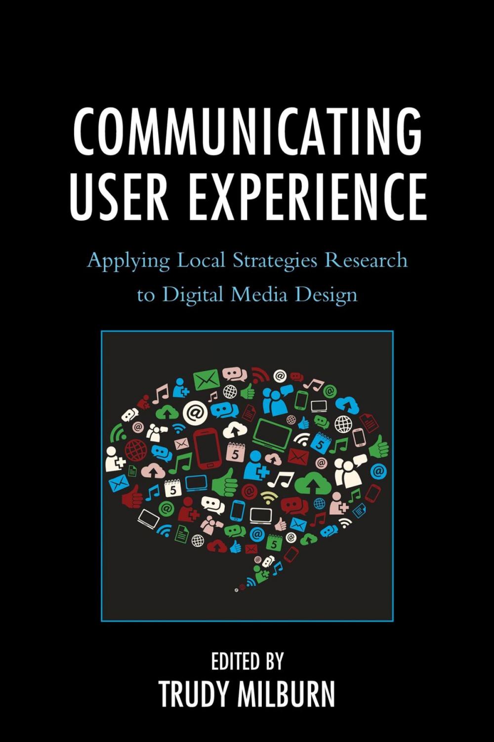 Big bigCover of Communicating User Experience