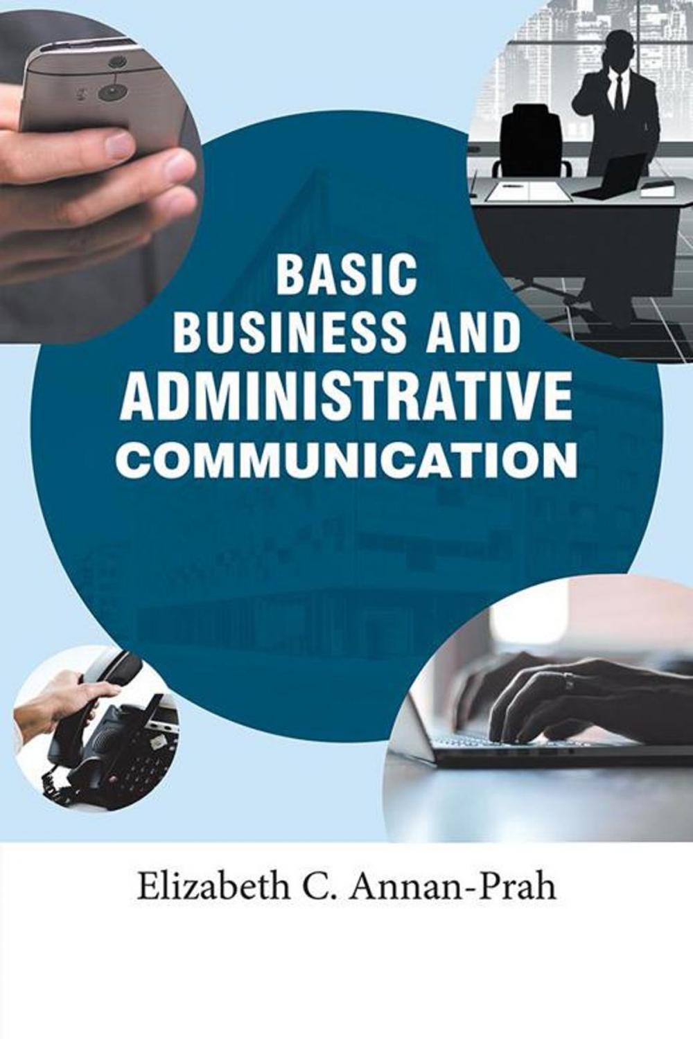 Big bigCover of Basic Business and Administrative Communication
