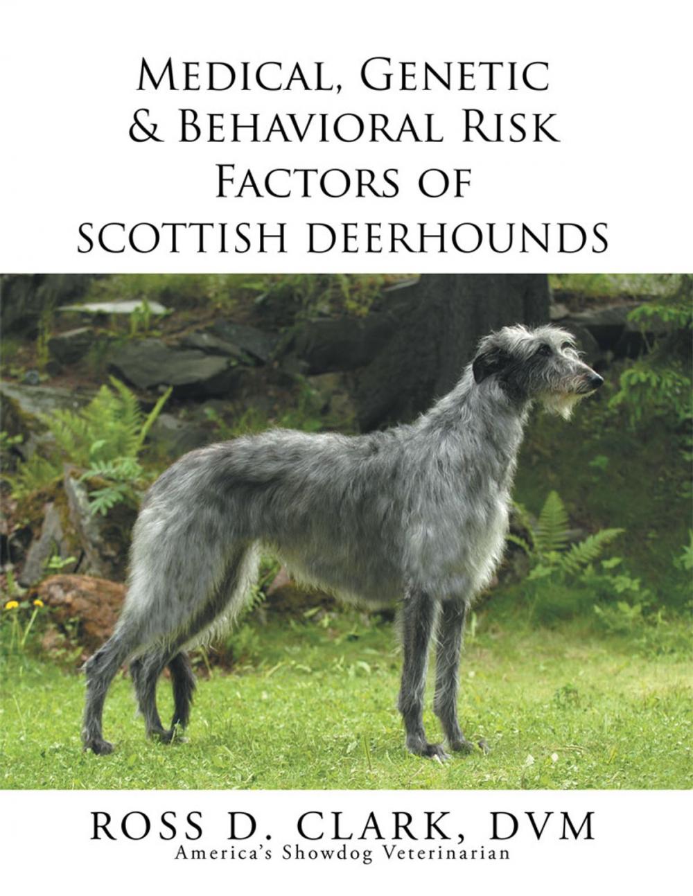 Big bigCover of Medical, Genetic & Behavioral Risk Factors of Scottish Deerhounds