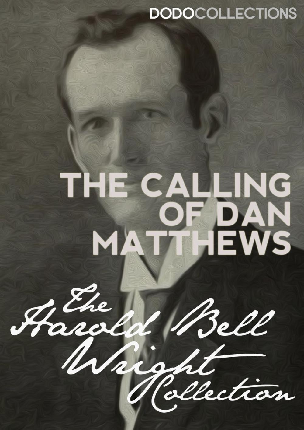 Big bigCover of The Calling of Dan Matthews