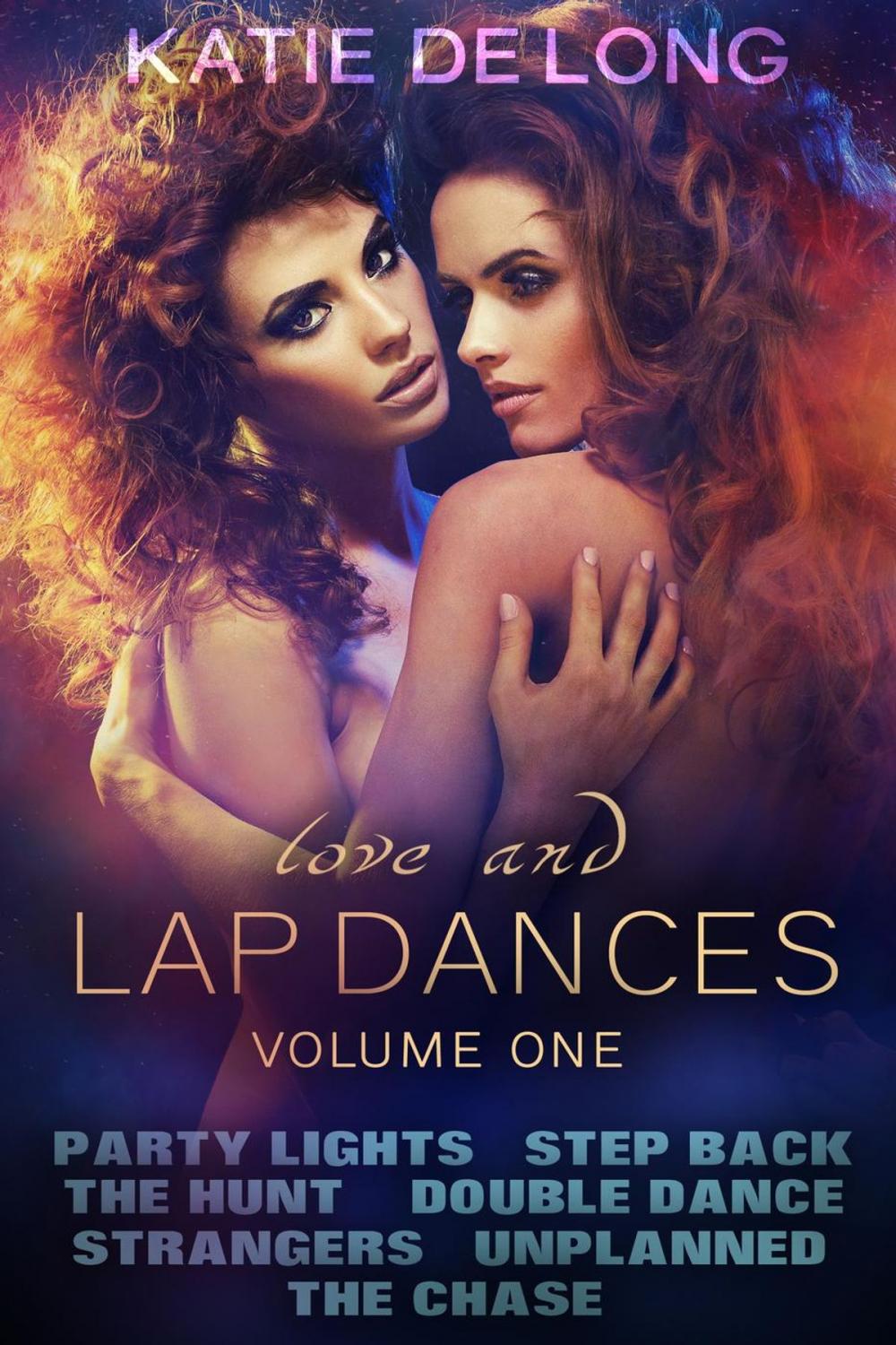 Big bigCover of Love and Lapdances Volume One (#1-7)