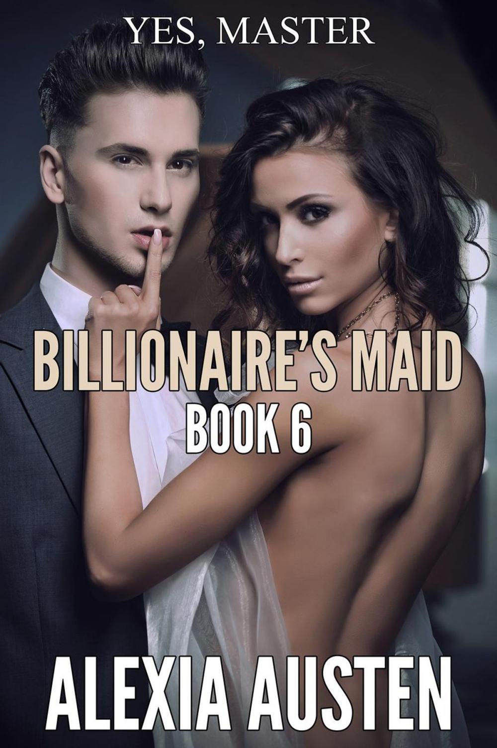 Big bigCover of Billionaire's Maid (Book 6)