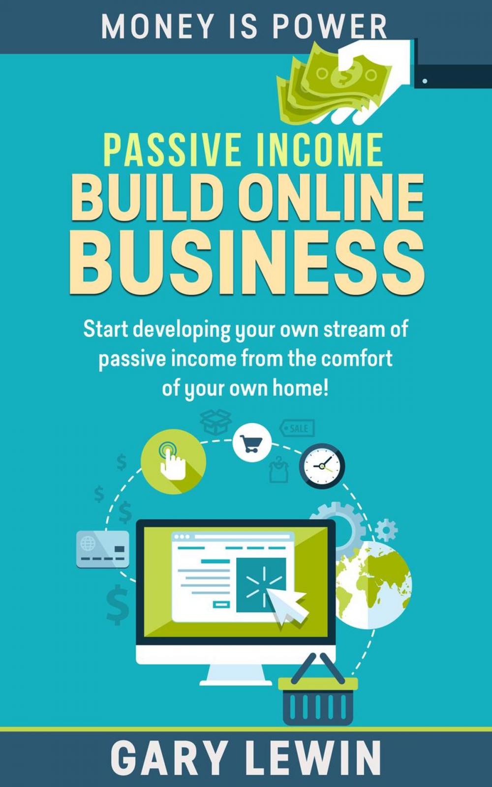 Big bigCover of Passive Income : Build Your Online Business