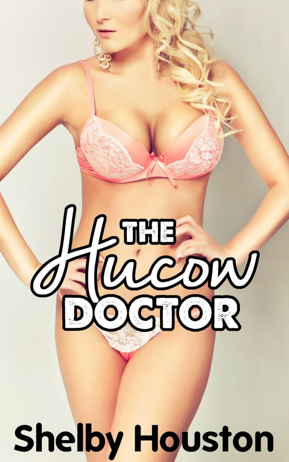 Big bigCover of The Hucow Doctor