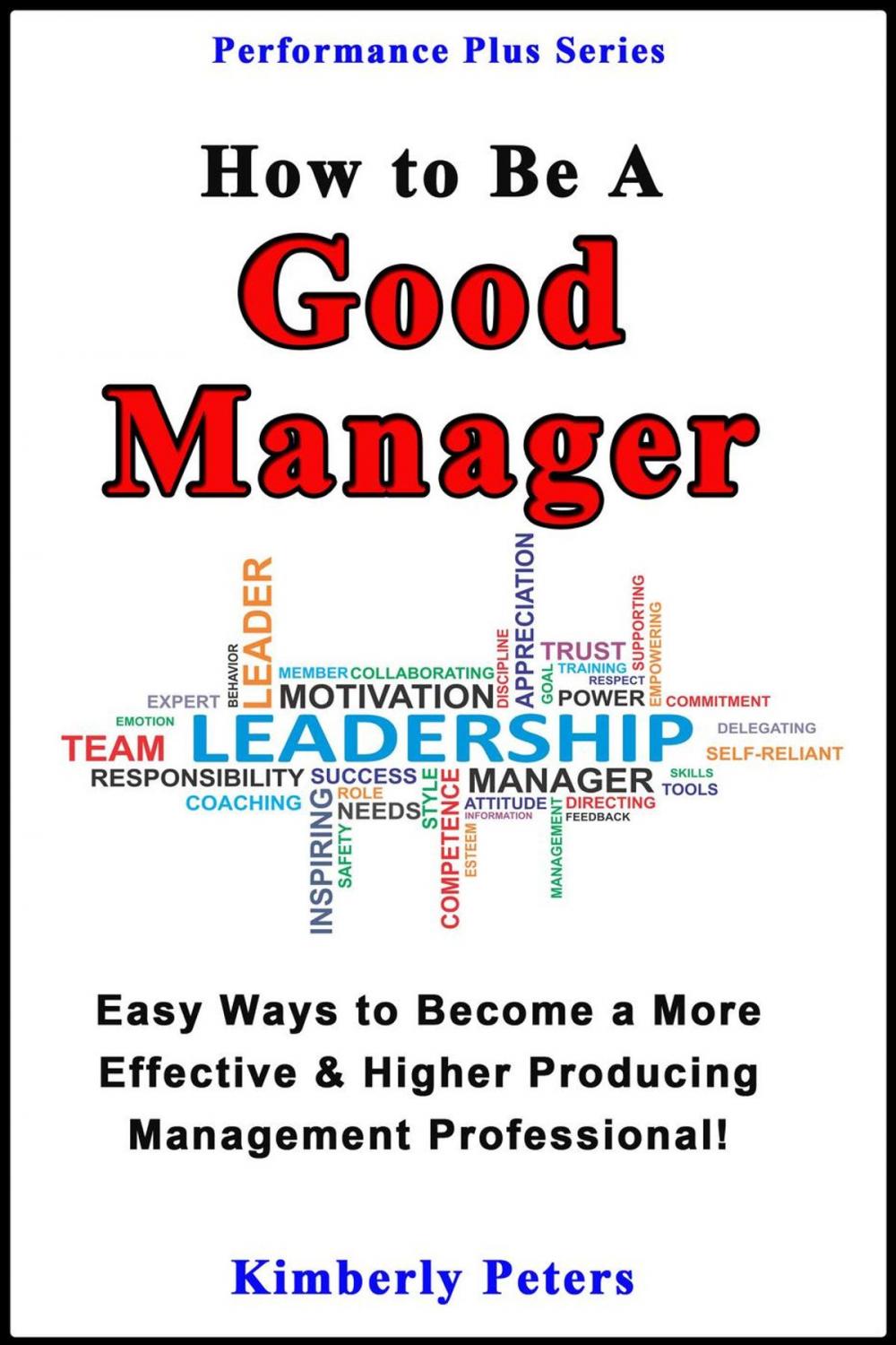 Big bigCover of How to Be a Good Manager