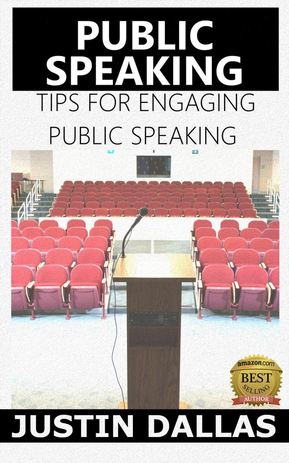 Big bigCover of Public Speaking: Tips for Engaging Public Speaking