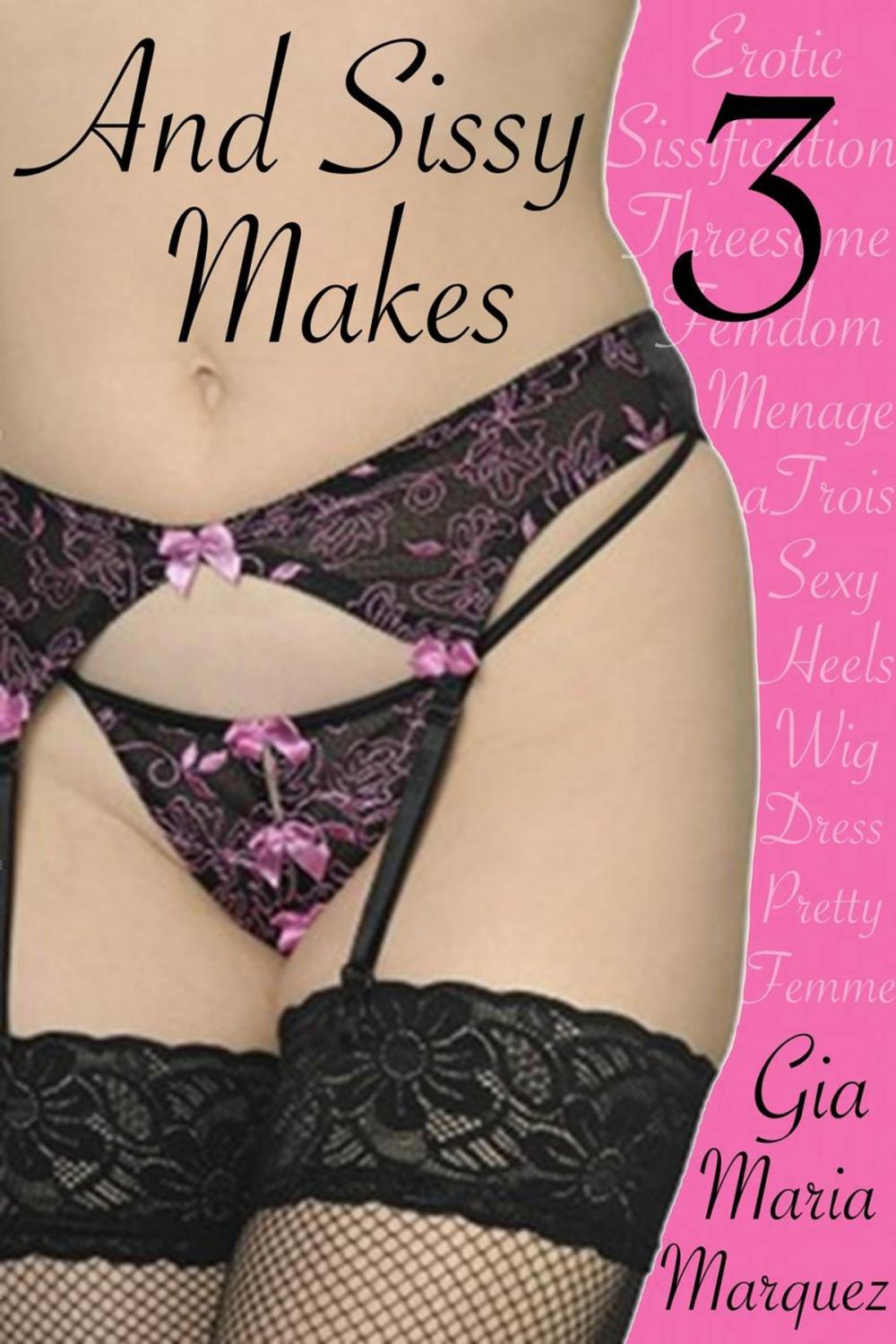 Big bigCover of And Sissy Makes 3