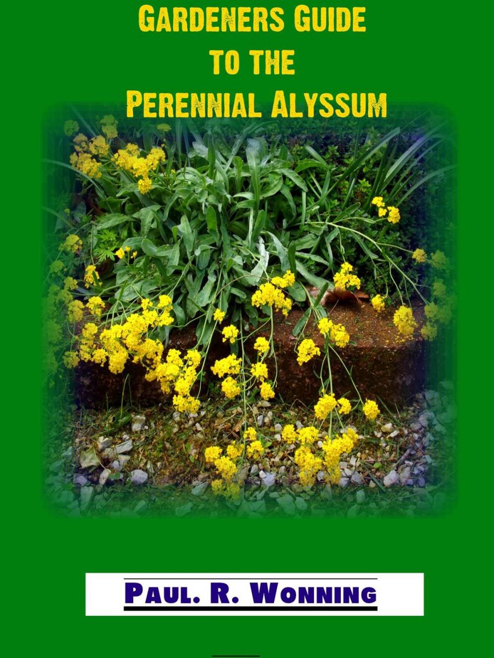 Big bigCover of Gardener's Guide to Perennial Alyssum