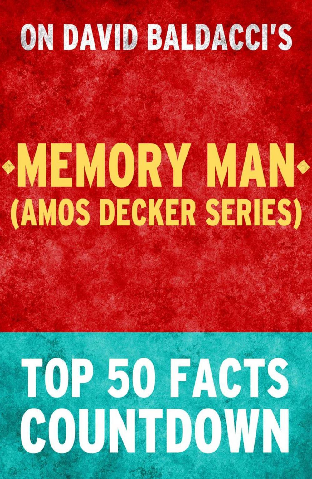 Big bigCover of Memory Man (Amos Decker Series) - Top 50 Facts Countdown