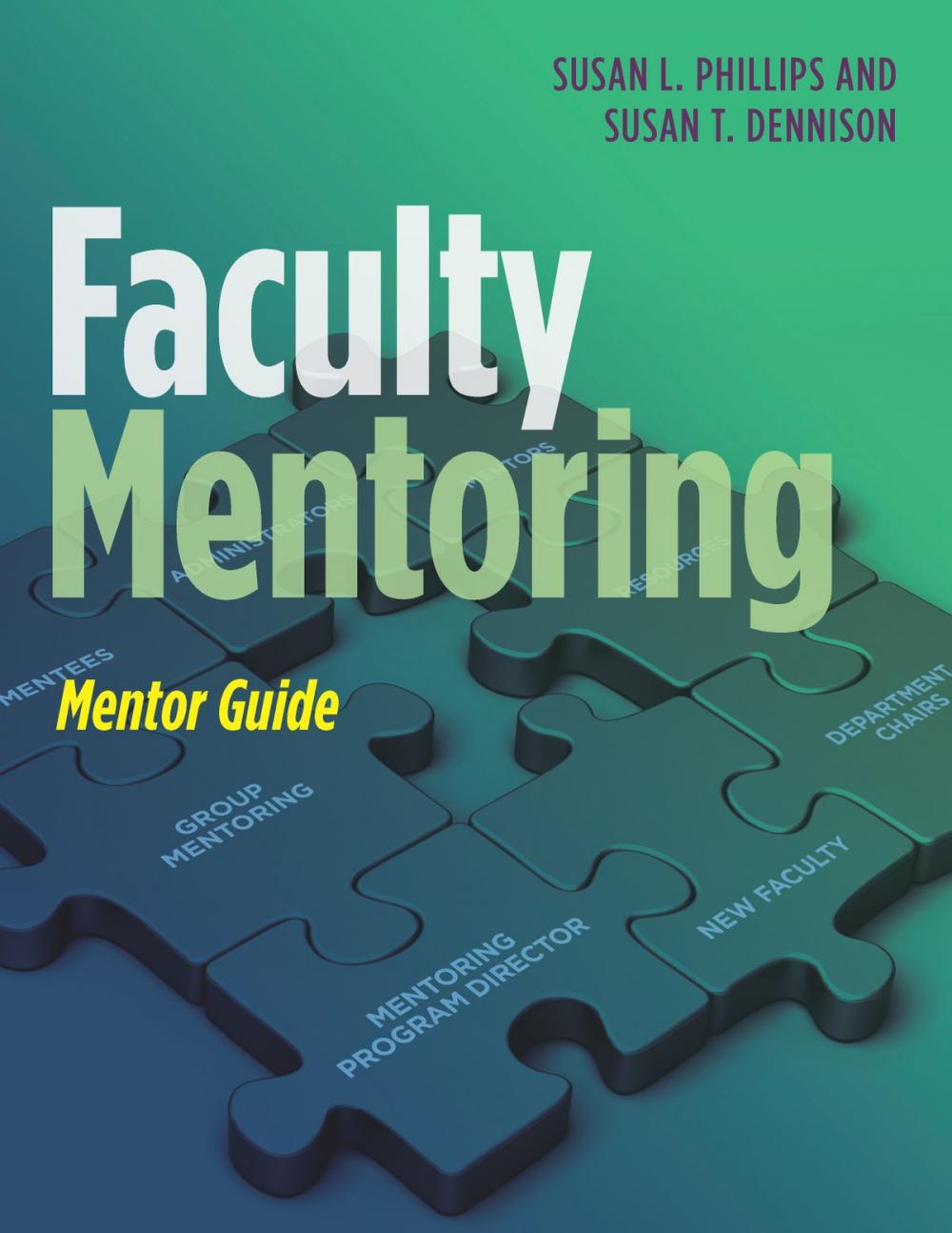 Big bigCover of Faculty Mentoring / Mentor Guide