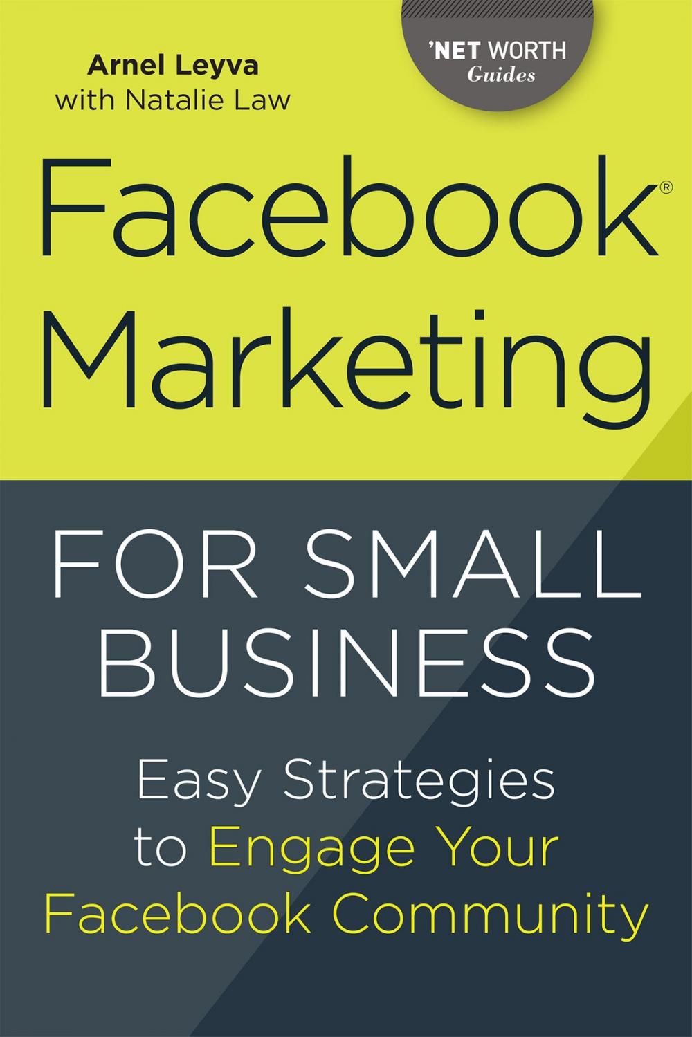 Big bigCover of Facebook Marketing for Small Business: Easy Strategies to Engage Your Facebook Community