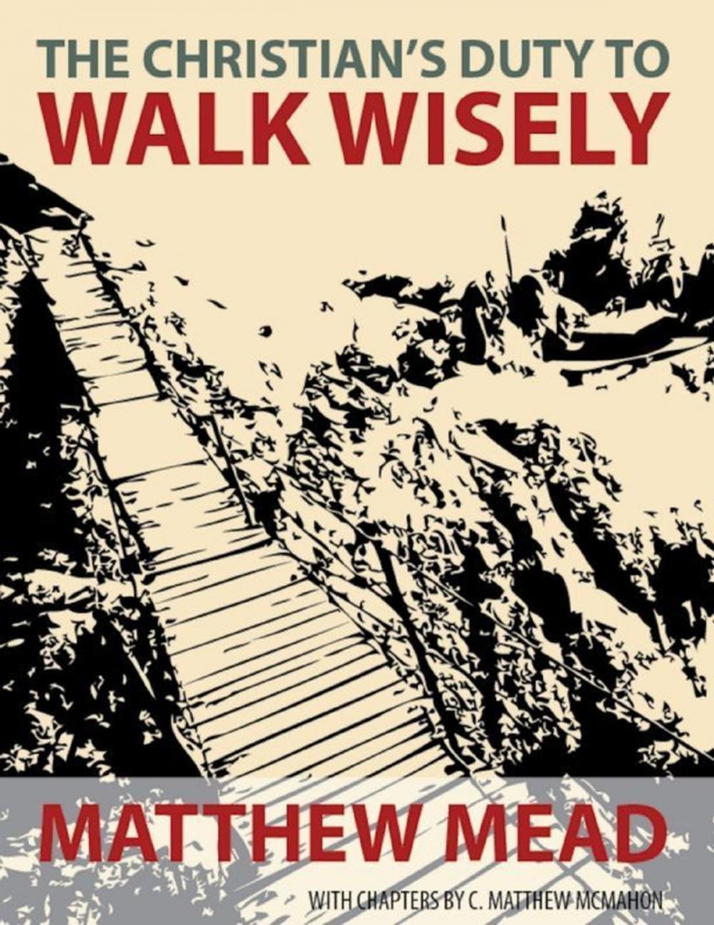 Big bigCover of The Christian's Duty to Walk Wisely