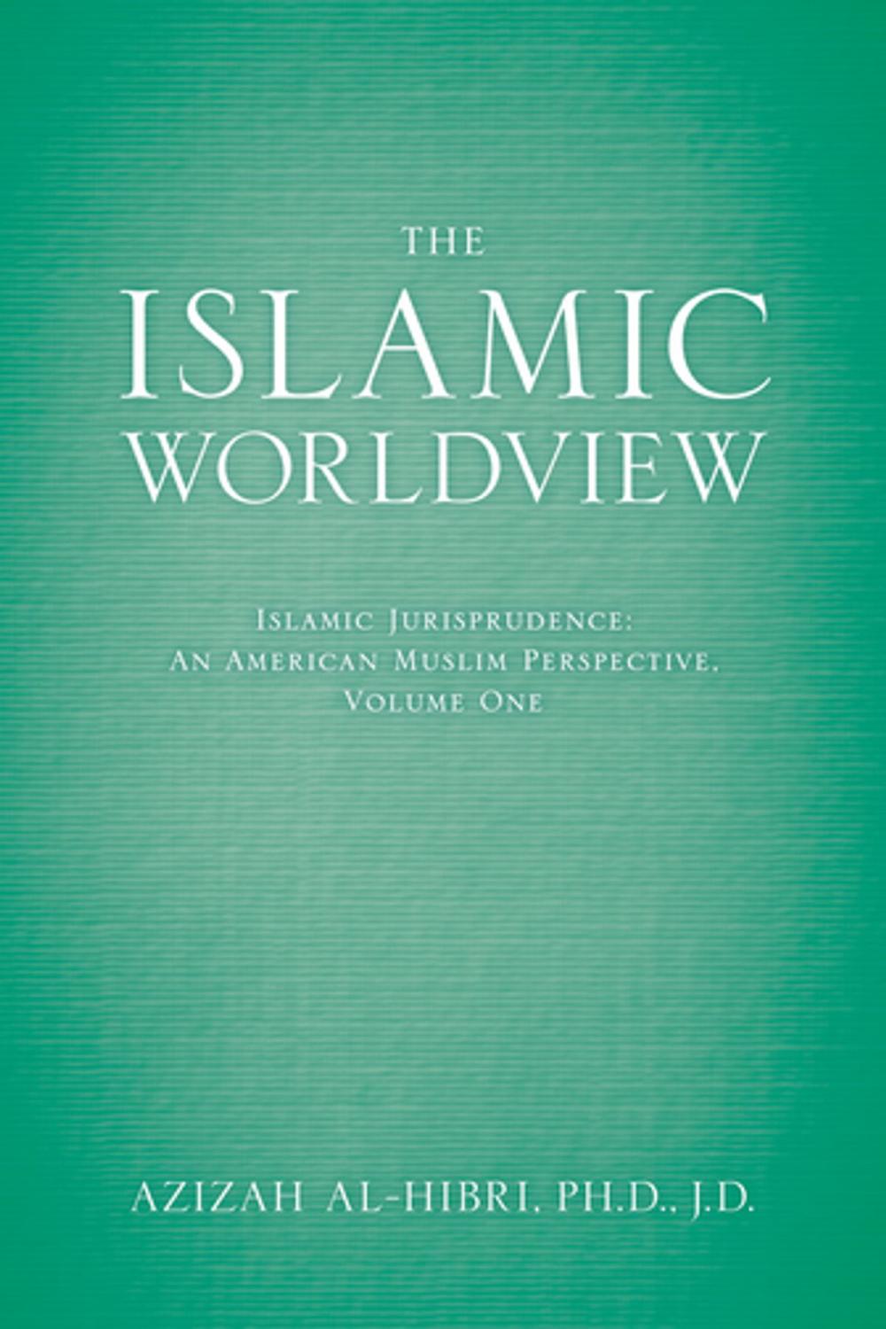 Big bigCover of The Islamic Worldview