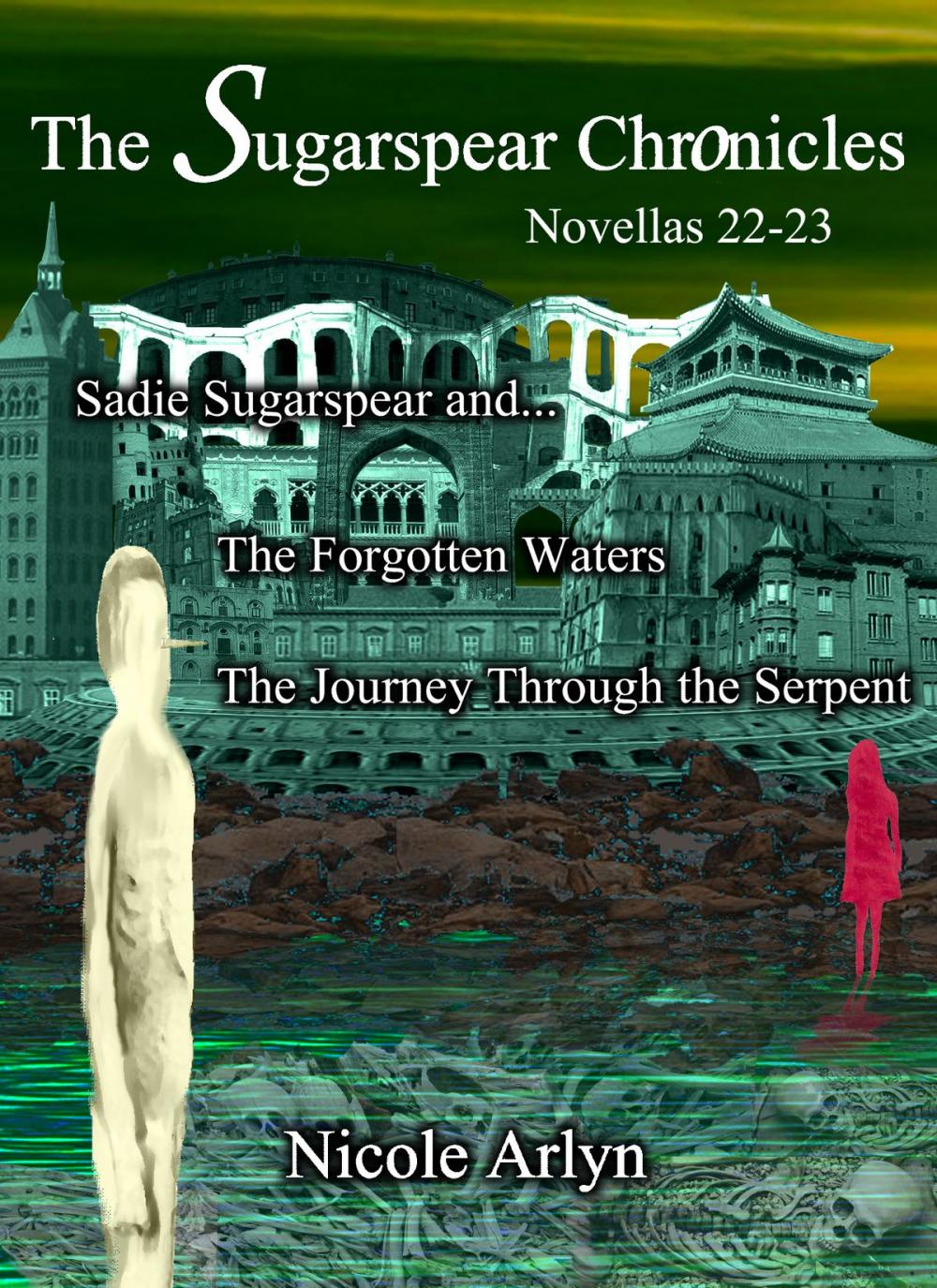 Big bigCover of Sadie Sugarspear and the Forgotten Waters, and The Journey Through the Serpent