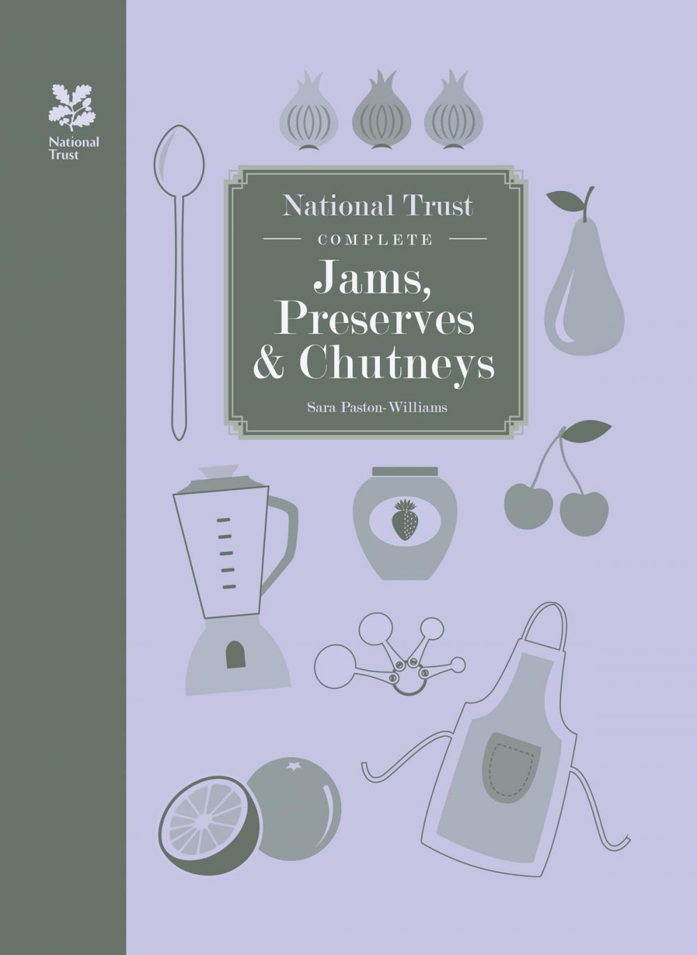 Big bigCover of National Trust Complete Jams, Preserves and Chutneys