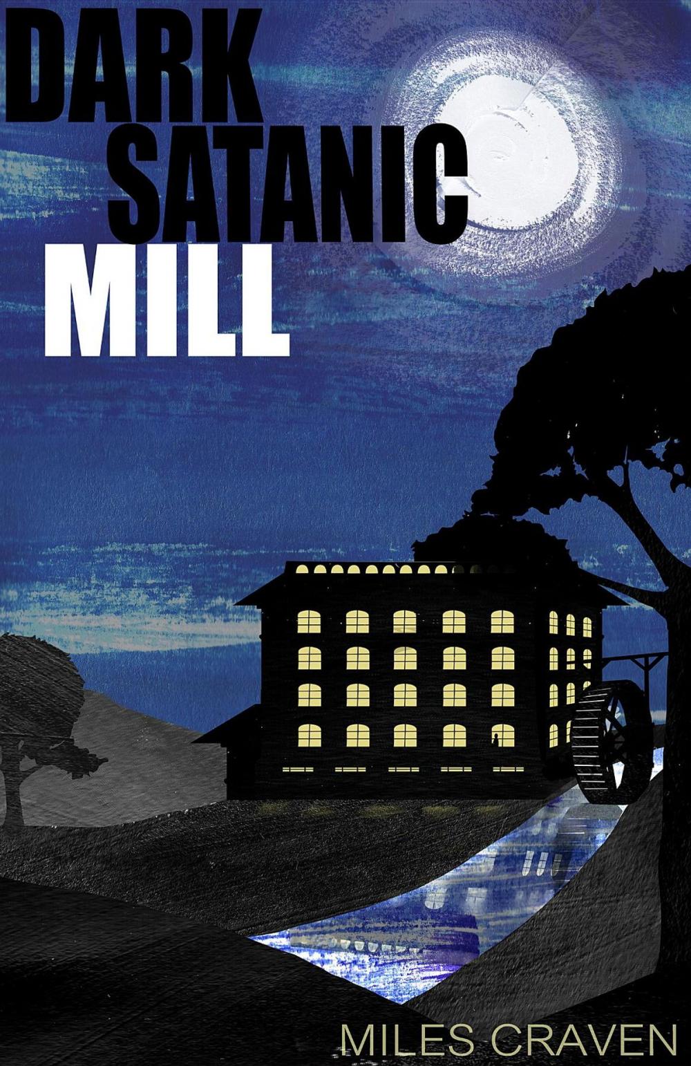 Big bigCover of Dark Satanic Mill