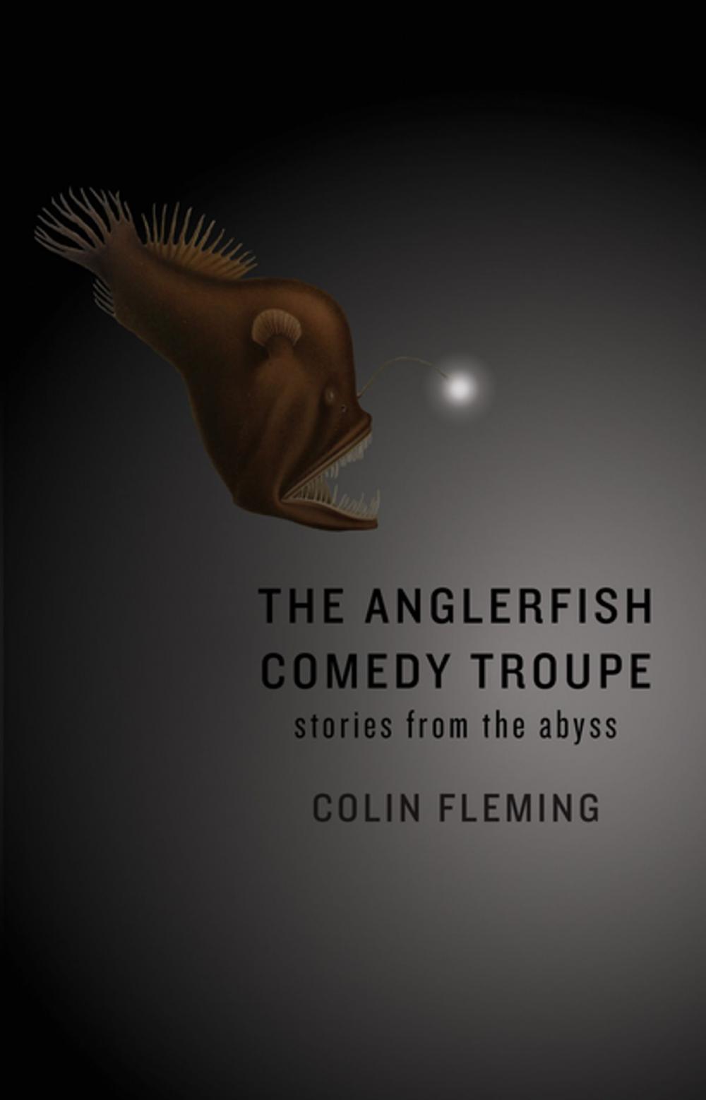 Big bigCover of The Anglerfish Comedy Troupe