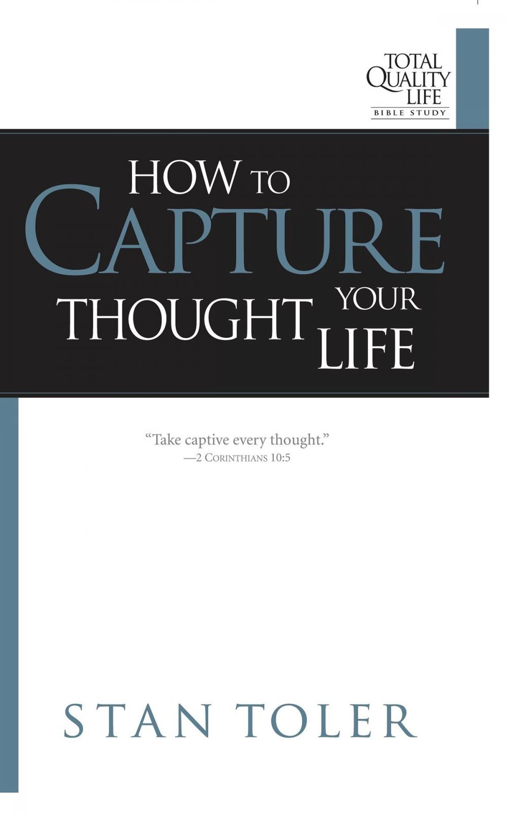 Big bigCover of How to Capture Your Thought Life
