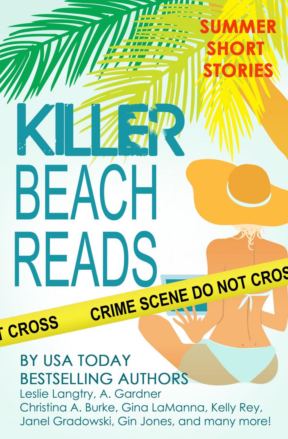 Big bigCover of Killer Beach Reads (short story collection)