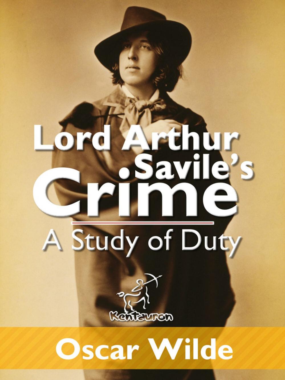 Big bigCover of Lord Arthur Savile’s Crime (A Study of Duty)