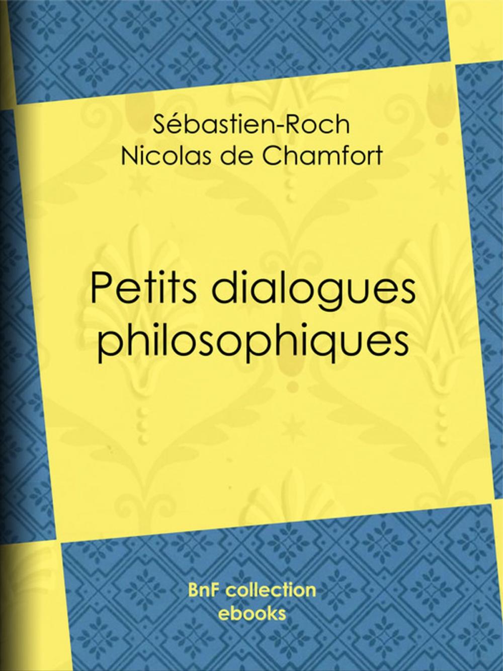 Big bigCover of Petits dialogues philosophiques