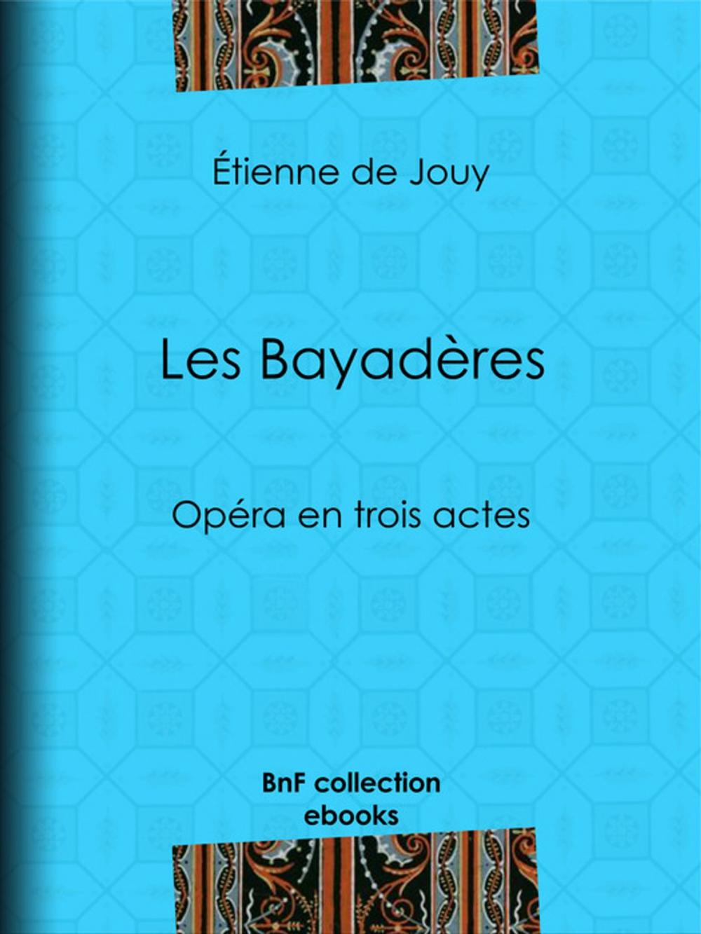 Big bigCover of Les Bayadères