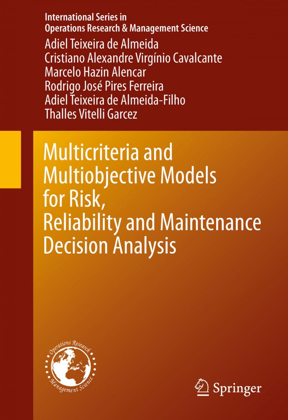 Big bigCover of Multicriteria and Multiobjective Models for Risk, Reliability and Maintenance Decision Analysis