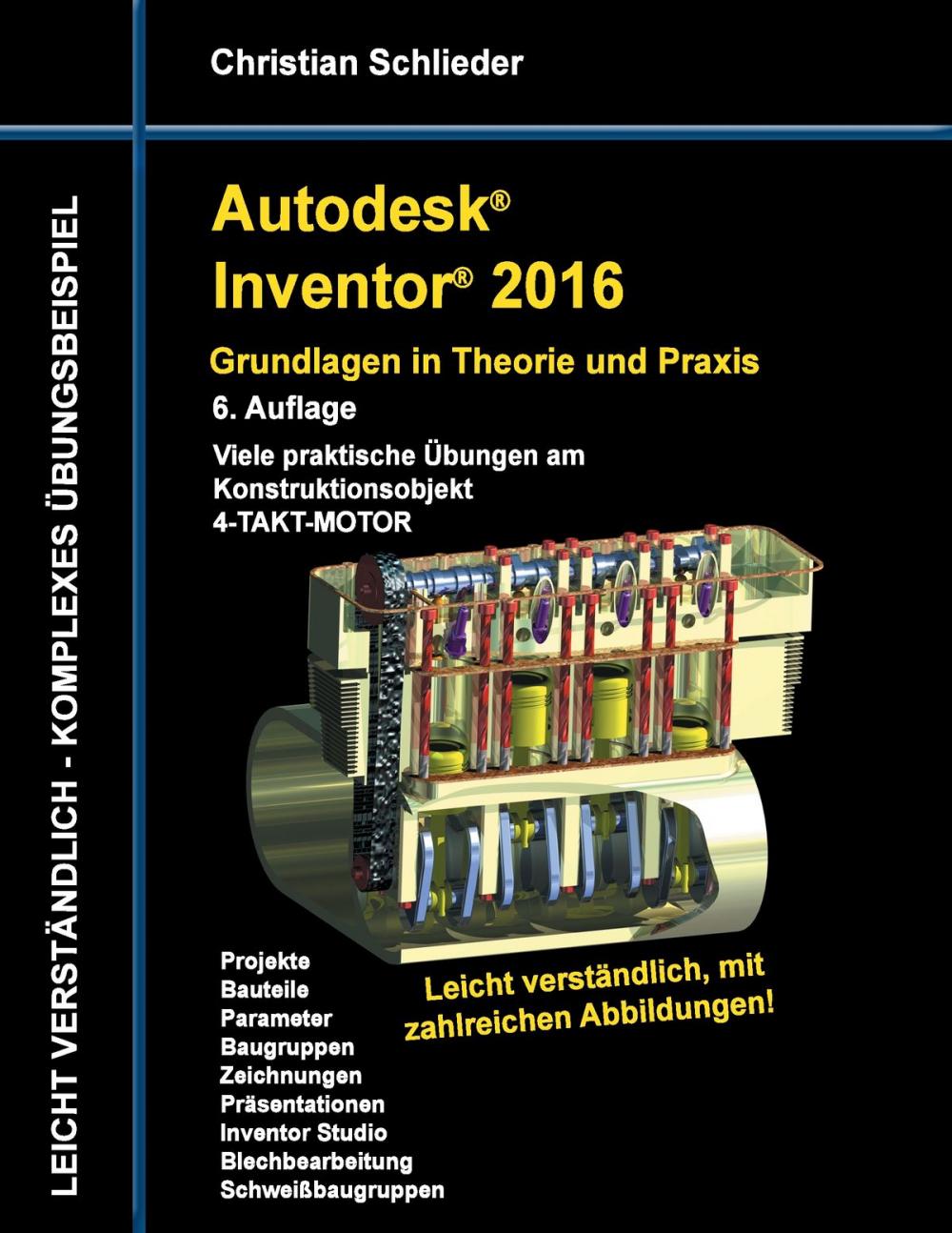 Big bigCover of Autodesk Inventor 2016 - Grundlagen in Theorie und Praxis