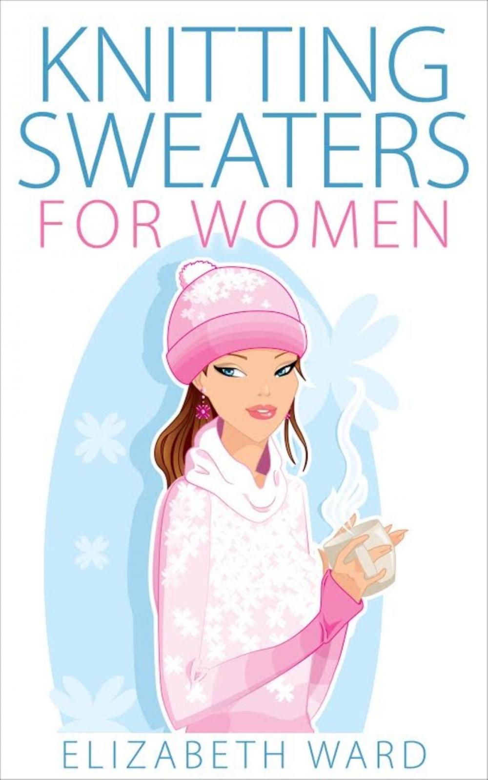 Big bigCover of Knitting Sweaters for Women