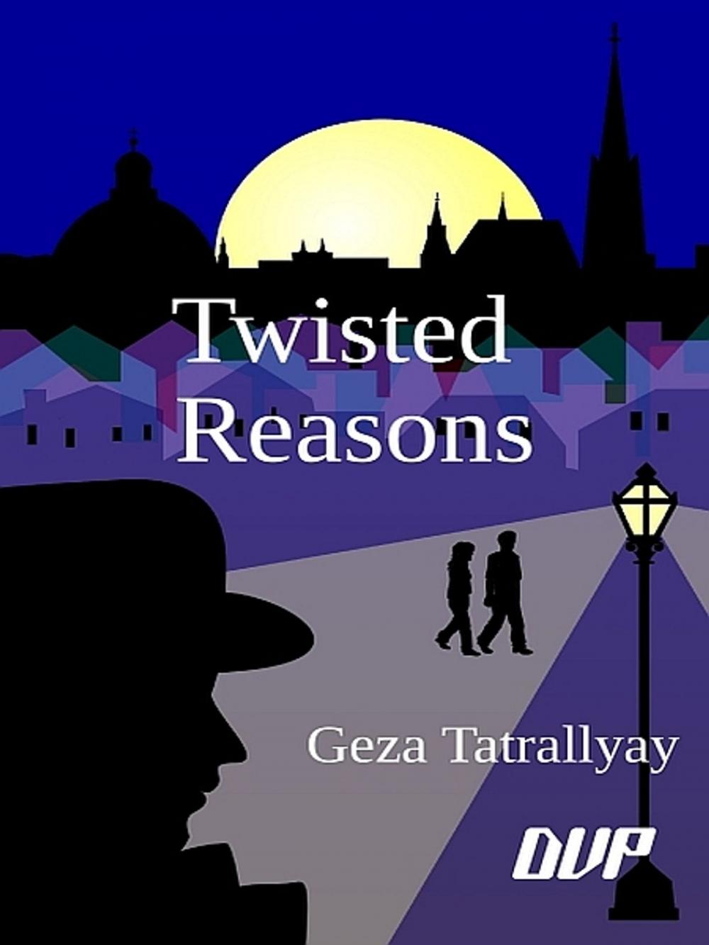 Big bigCover of Twisted Reasons